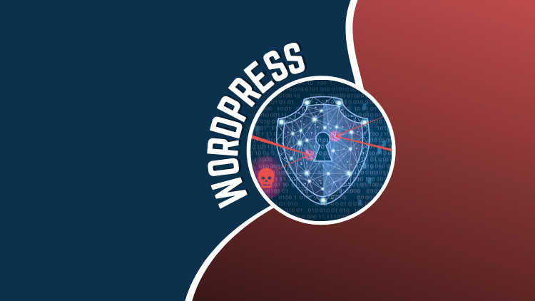 WordPress : Comment Sécuriser Son Site WordPress